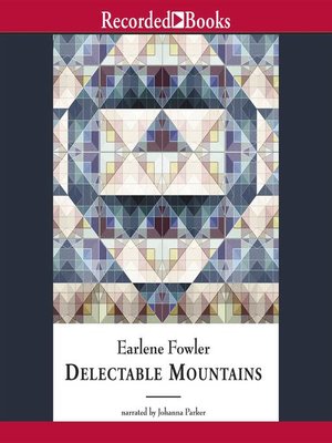 Delectable Mountains - Audiobook